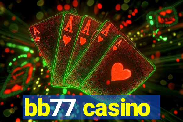 bb77 casino